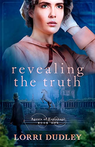 Revealing the Truth by Dudley, Lorri
