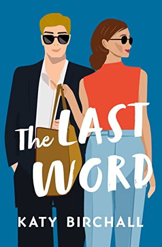 The Last Word by Birchall, Katy