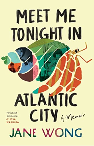 Meet Me Tonight in Atlantic City by Wong, Jane