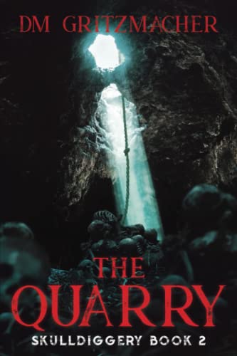 The Quarry by Gritzmacher, DM