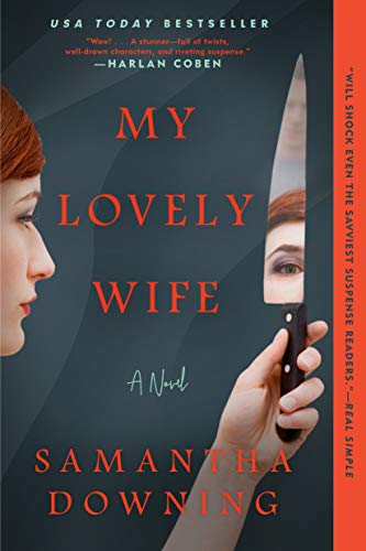 My Lovely Wife -- Samantha Downing - Paperback