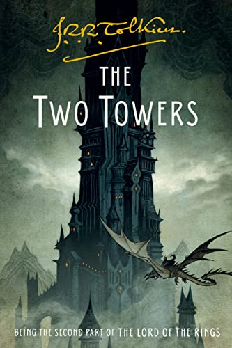 The Two Towers: Being the Second Part of the Lord of the Rings -- J. R. R. Tolkien, Paperback