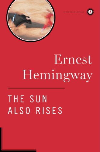 The Sun Also Rises: The Authorized Edition -- Ernest Hemingway, Hardcover