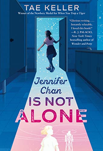 Jennifer Chan Is Not Alone -- Tae Keller - Paperback