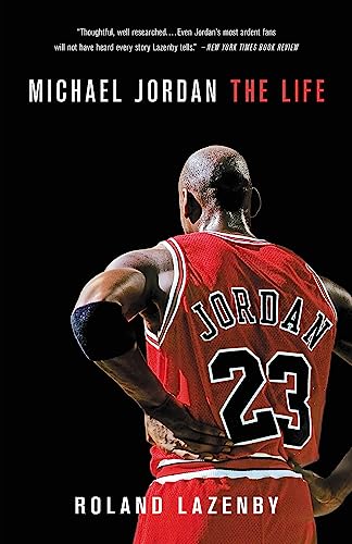 Michael Jordan: The Life -- Roland Lazenby, Paperback