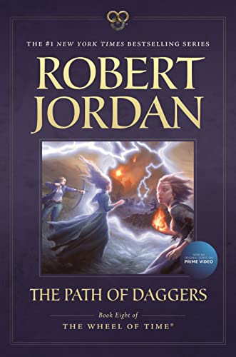 The Path of Daggers: Book Eight of 'The Wheel of Time' -- Robert Jordan, Paperback
