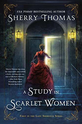 A Study in Scarlet Women -- Sherry Thomas - Paperback