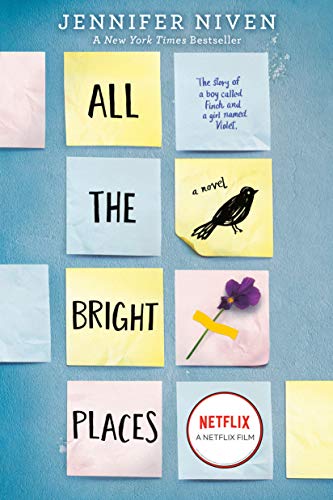 All the Bright Places -- Jennifer Niven - Paperback