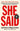 She Said: Breaking the Sexual Harassment Story That Helped Ignite a Movement -- Jodi Kantor, Paperback