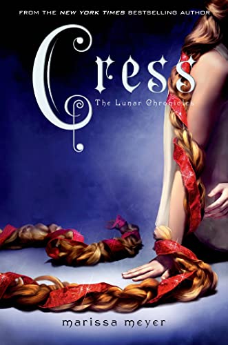 Cress -- Marissa Meyer, Hardcover