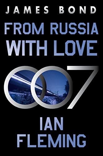 From Russia with Love: A James Bond Novel -- Ian Fleming - Paperback