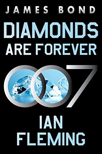 Diamonds Are Forever: A James Bond Novel -- Ian Fleming, Paperback