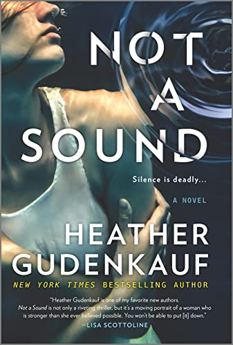 Not a Sound: A Thriller -- Heather Gudenkauf - Paperback