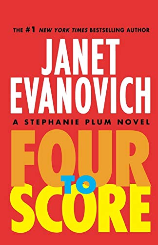 Four to Score -- Janet Evanovich, Paperback