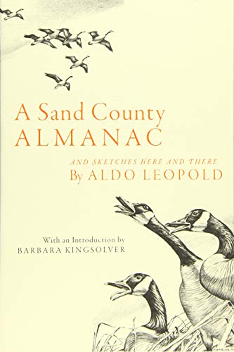 A Sand County Almanac: And Sketches Here and There by Leopold, Aldo