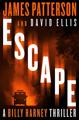 Escape -- James Patterson, Hardcover