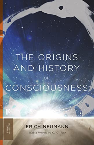 The Origins and History of Consciousness -- Erich Neumann, Paperback