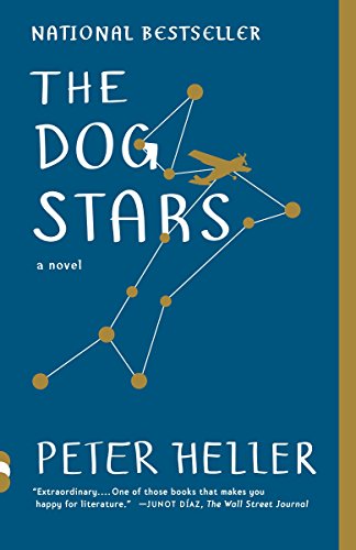 The Dog Stars -- Peter Heller - Paperback