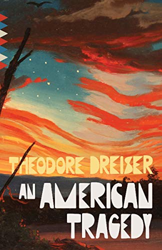 An American Tragedy -- Theodore Dreiser, Paperback