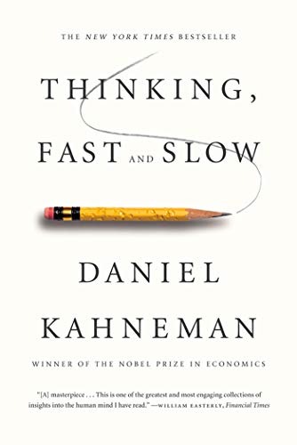 Thinking, Fast and Slow -- Daniel Kahneman, Paperback