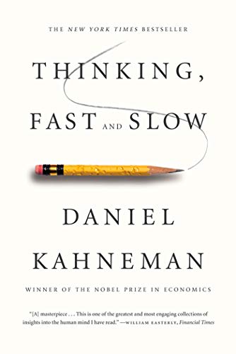 Thinking, Fast and Slow -- Daniel Kahneman - Paperback