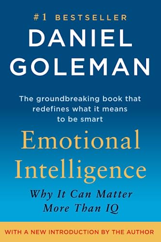 Emotional Intelligence: Why It Can Matter More Than IQ -- Daniel Goleman, Paperback