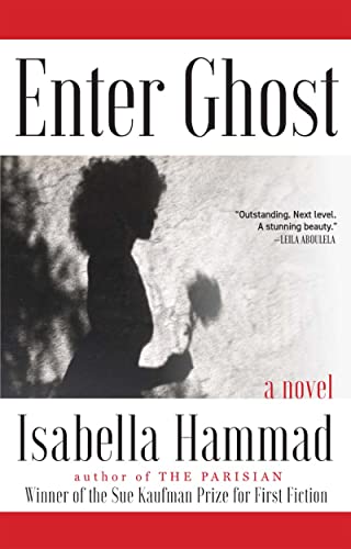 Enter Ghost -- Isabella Hammad - Hardcover