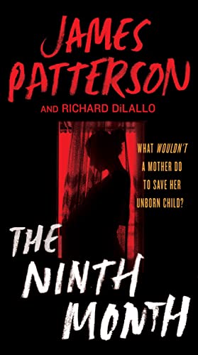 The Ninth Month by Patterson, James