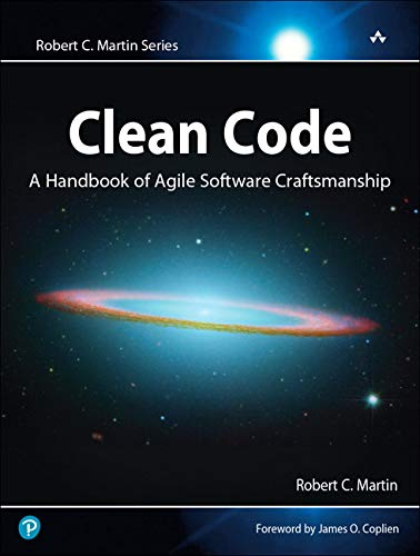 Clean Code: A Handbook of Agile Software Craftsmanship -- Robert Martin - Paperback