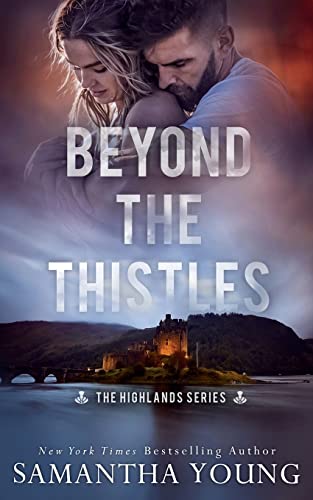 Beyond the Thistles by Young, Samantha