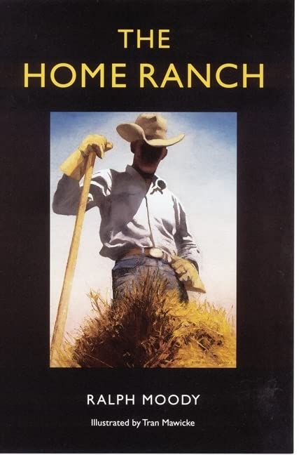 The Home Ranch -- Ralph Moody, Paperback