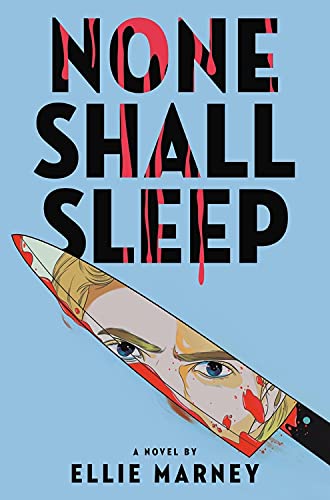 None Shall Sleep -- Ellie Marney - Paperback