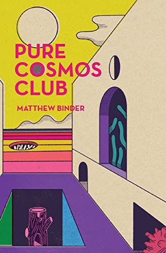 Pure Cosmos Club by Binder, Matthew
