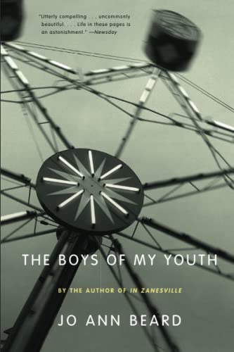 The Boys of My Youth -- Jo Ann Beard, Paperback