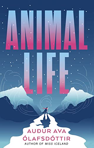 Animal Life -- Aur Ava ﾓlafsdtir - Paperback