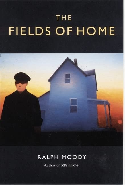 The Fields of Home -- Ralph Moody, Paperback