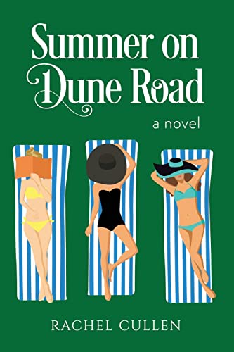 Summer on Dune Road -- Rachel Cullen, Paperback
