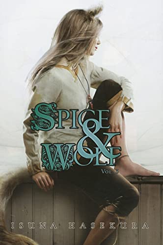 Spice and Wolf, Vol. 3 (Light Novel) -- Isuna Hasekura, Paperback