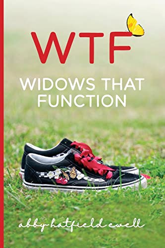 WTF: Widows That Function by Ewell, Abby