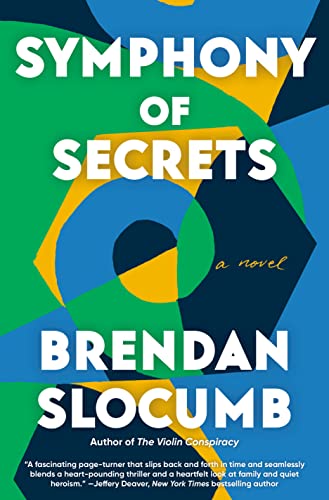 Symphony of Secrets -- Brendan Slocumb - Hardcover