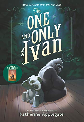 The One and Only Ivan: A Newbery Award Winner -- Katherine Applegate, Hardcover