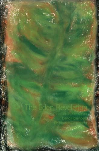 The Eden Revelation: An Evolutionary Novel by Rosenberg, David