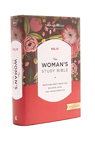 The NKJV, Woman's Study Bible, Fully Revised, Hardcover, Full-Color: Receiving God's Truth for Balance, Hope, and Transformation -- Dorothy Kelley Patterson, Bible