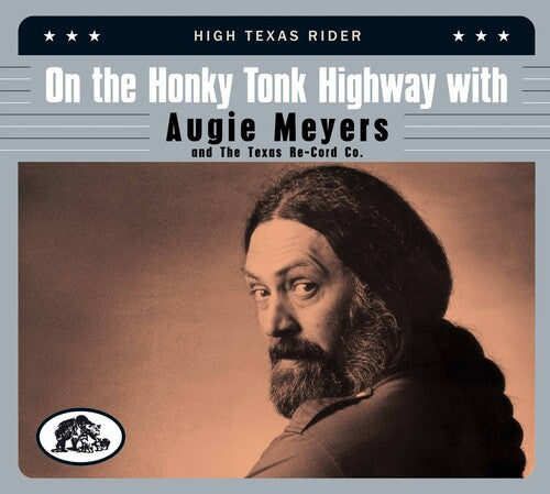 On The Honky Tonk Highway With Augie Meyers / Var