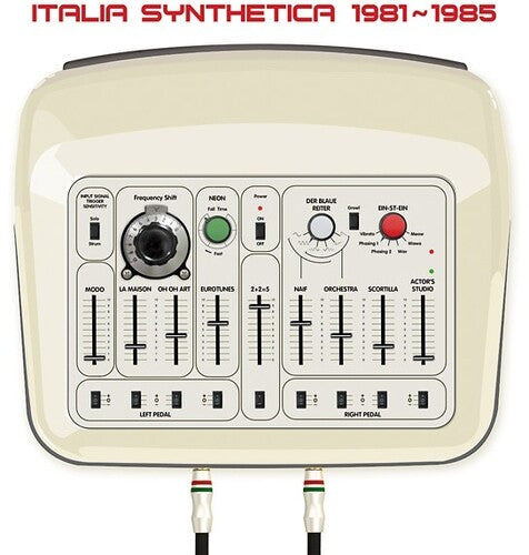 Italia Synthetica 1981-1985 / Various