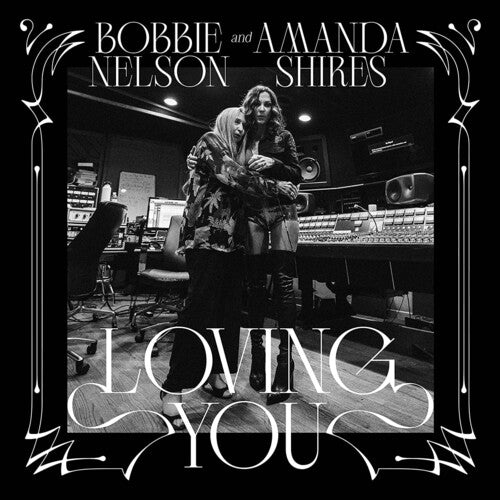 Loving You, Amanda & Nelson Shires, LP