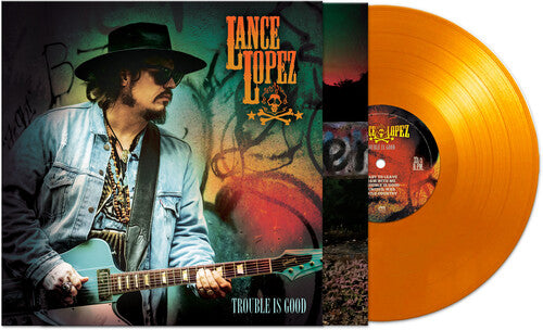 Trouble Is Good - Orange - Lance Lopez - LP