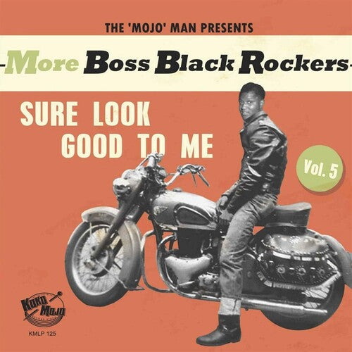 More Boss Black Rockers 5: Sure Look Good To / Var