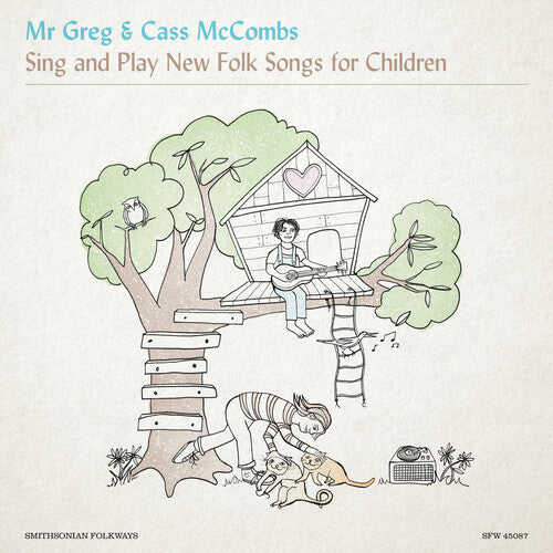 Mr. Greg & Cass Mccombs Sing & Play New Folk Songs