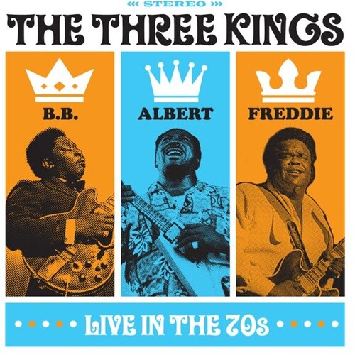 Three Kings Live In The 70S